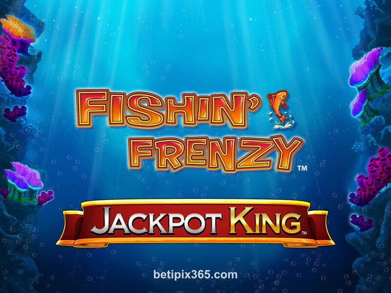 Fishin' Frenzy Jackpot King betpix365
